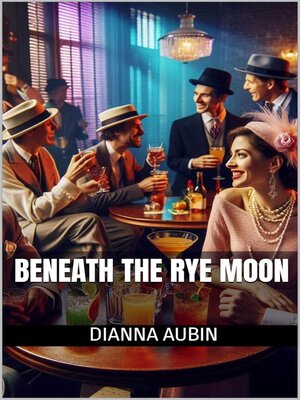 cover image of Beneath the Rye Moon